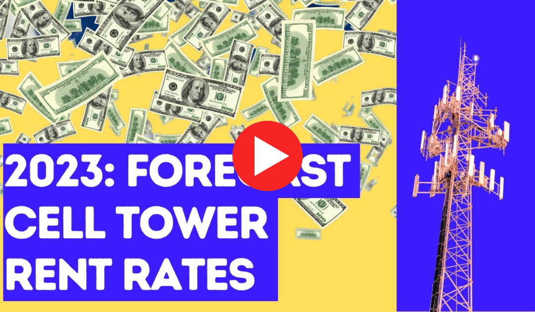 2023: Cell Tower Rent Rate Forecast