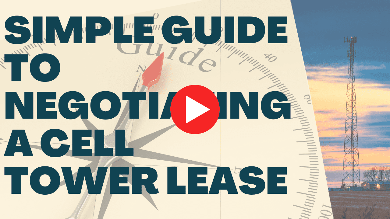 Video -- Simple Guide To Negotiating Cell Tower Leases