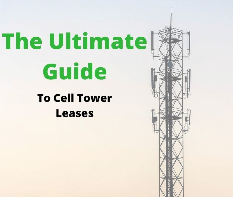 The Ultimate Guide To Cell Tower Leases