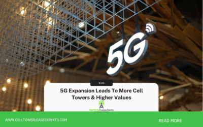 5G Expansion Leads To More Cell Towers & Higher Values