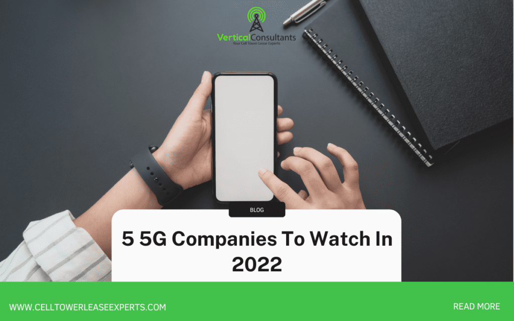 5 5G Companies To Watch In 2022