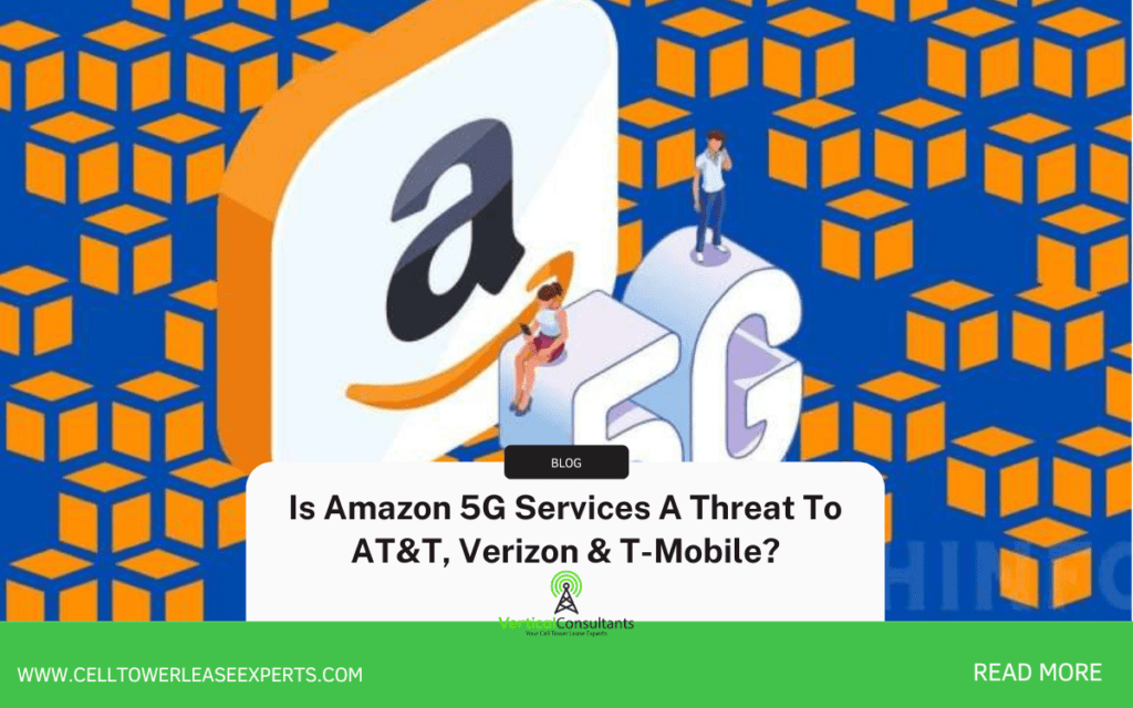 Is Amazon 5G Services A Threat To AT&T, Verizon & T-Mobile?