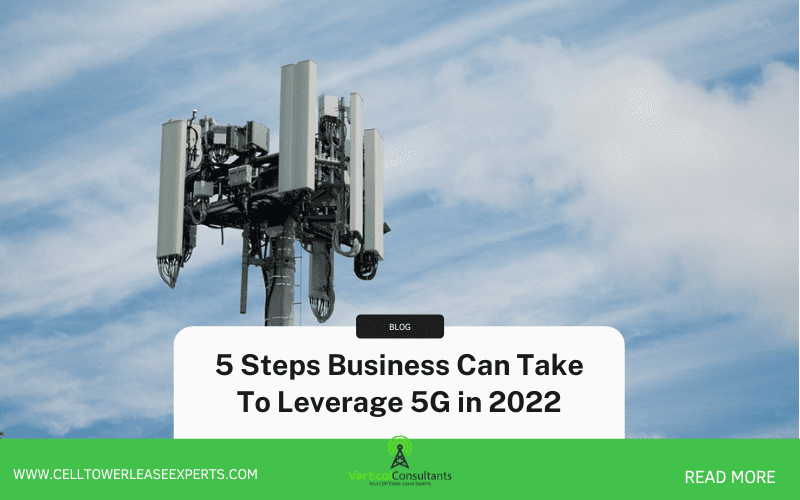 5 Steps Business Can Take To Leverage 5G in 2022