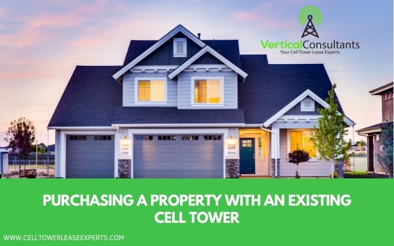 Purchasing a property with an existing cell tower