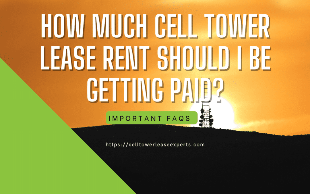 How to Determine Cell Tower Lease Rent Across the United States: What Your Land Is Really Worth